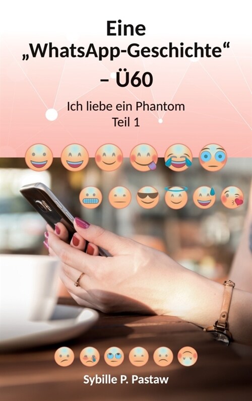 Eine WhatsApp-Geschichte - U60 (Paperback)