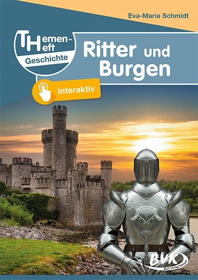 Themenheft Geschichte Ritter und Burgen (Pamphlet)