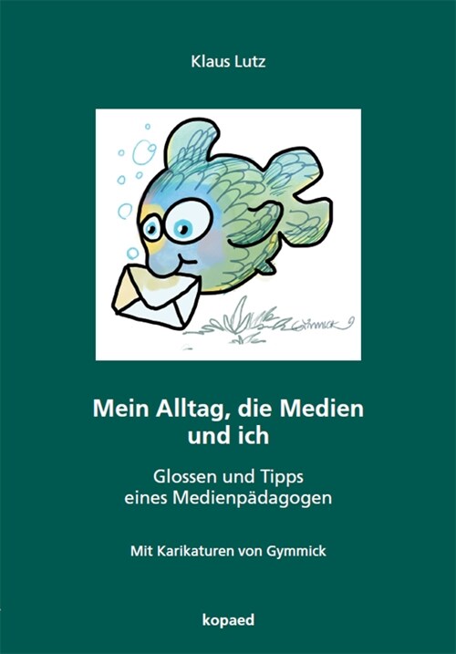 Mein Alltag, die Medien und ich (Book)