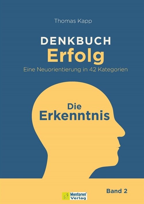 DENKBUCH Erfolg. Eine Neuorientierung in 42 Kategorien (Hardcover)