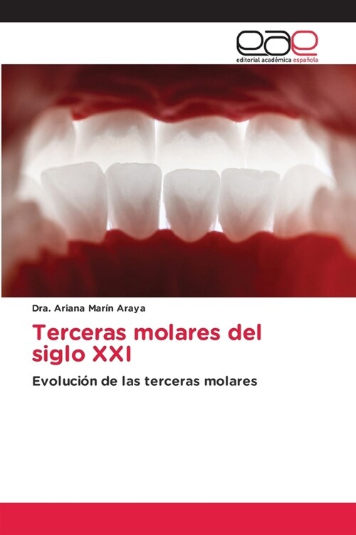 Terceras molares del siglo XXI (Paperback)