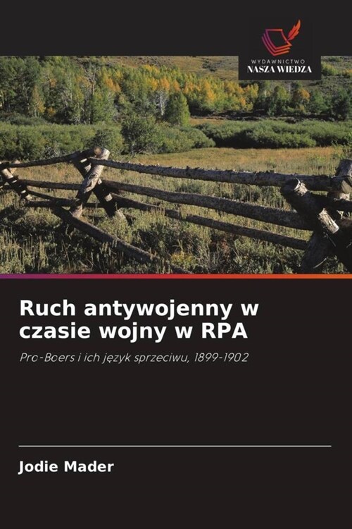 Ruch antywojenny w czasie wojny w RPA (Paperback)