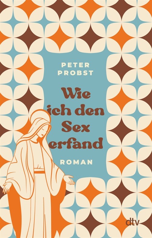 Wie ich den Sex erfand (Paperback)