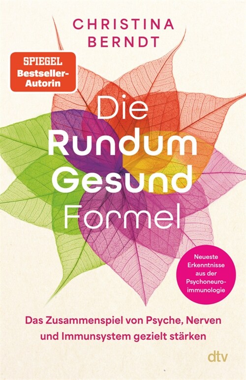 Die Rundum-Gesund-Formel (Paperback)