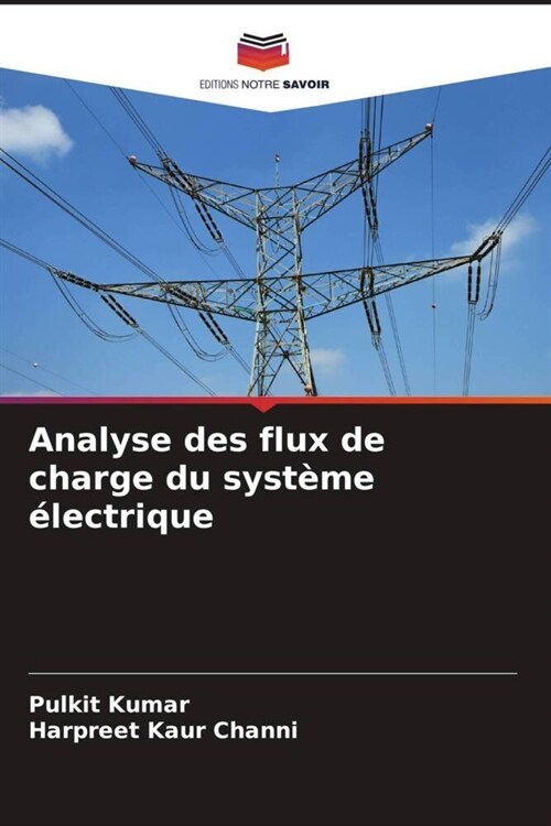 Analyse des flux de charge du systeme electrique (Paperback)