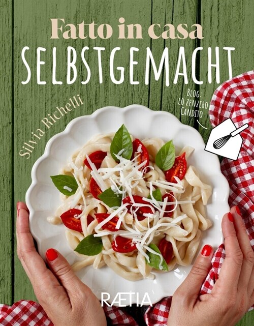 Fatto in casa - Selbstgemacht (Hardcover)