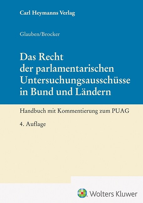 Das Recht der parlamentarischen Untersuchungsausschusse in Bund und Landern (Hardcover)