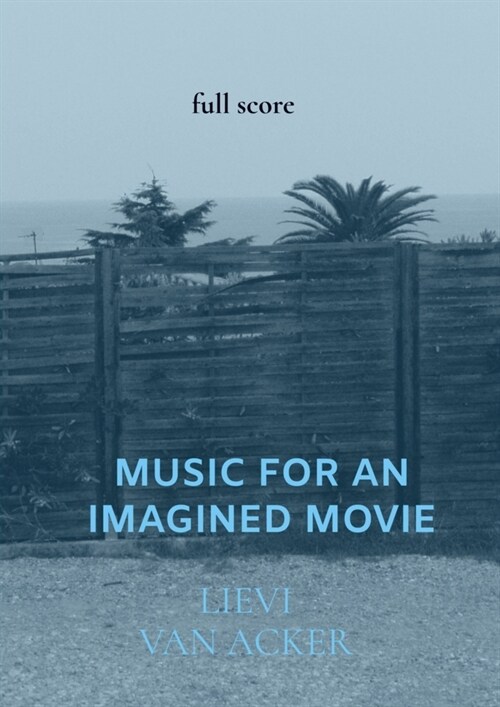 Music for an imagined movie (Paperback)