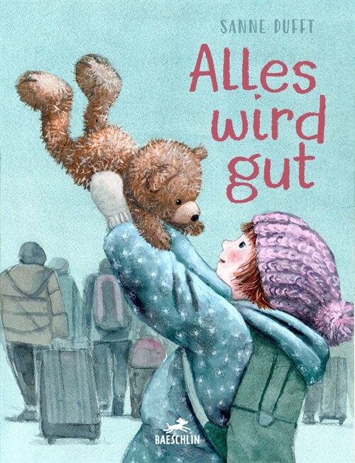 Alles wird gut (Hardcover)