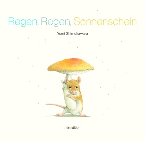 Regen, Regen, Sonnenschein (Hardcover)