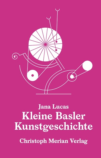 Kleine Basler Kunstgeschichte (Hardcover)