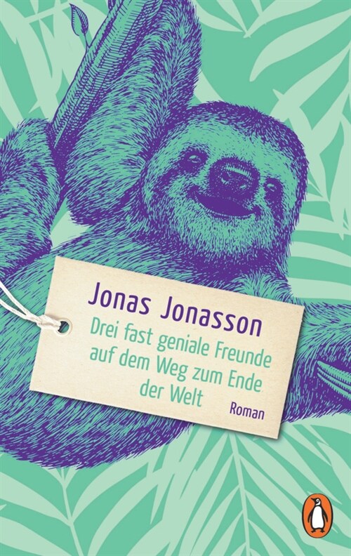 Drei fast geniale Freunde auf dem Weg zum Ende der Welt (Paperback)