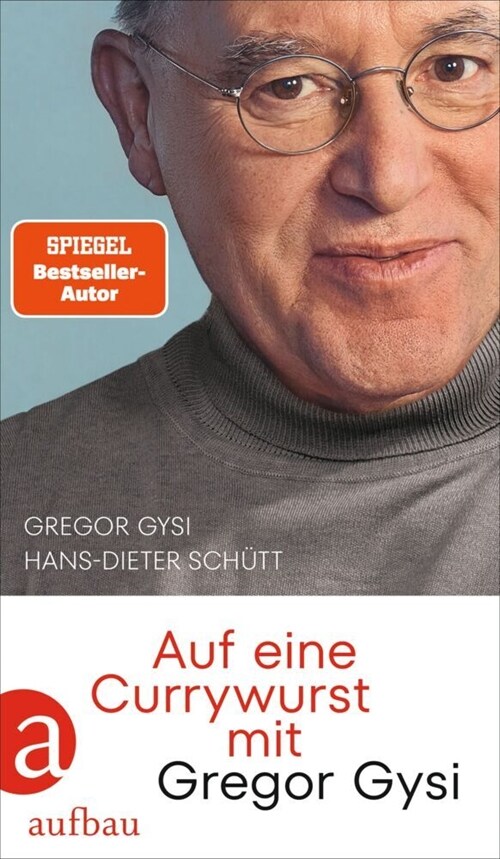 Auf eine Currywurst mit Gregor Gysi (Hardcover)