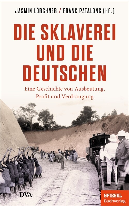 Die Sklaverei und die Deutschen (Hardcover)