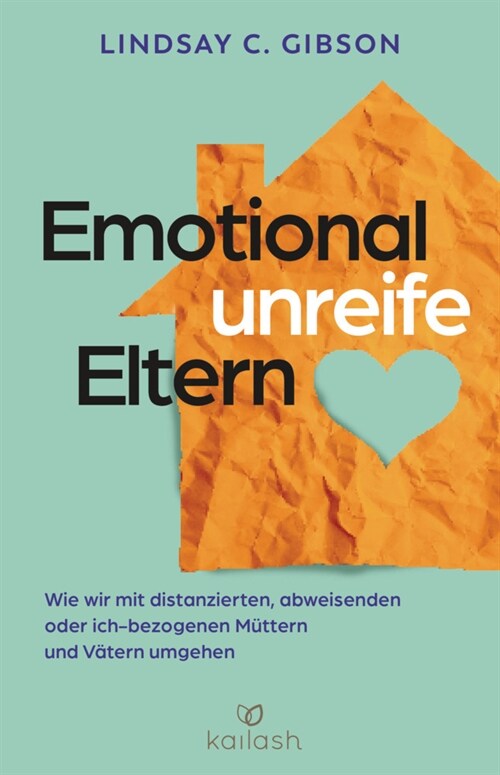 Emotional unreife Eltern (Hardcover)