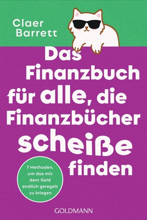 Das Finanzbuch fur alle, die Finanzbucher scheiße finden (Paperback)