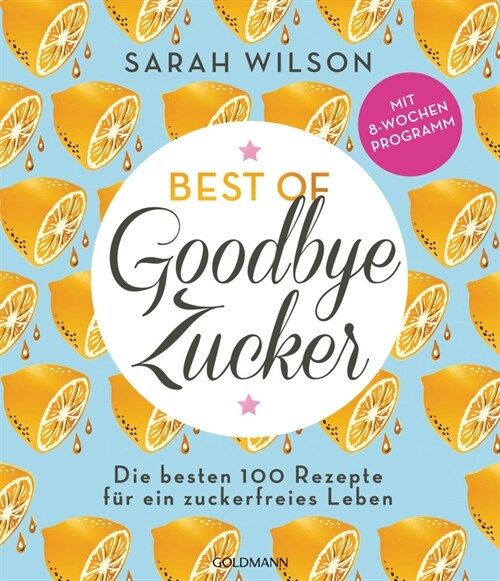 Best of »Goodbye Zucker« (Paperback)