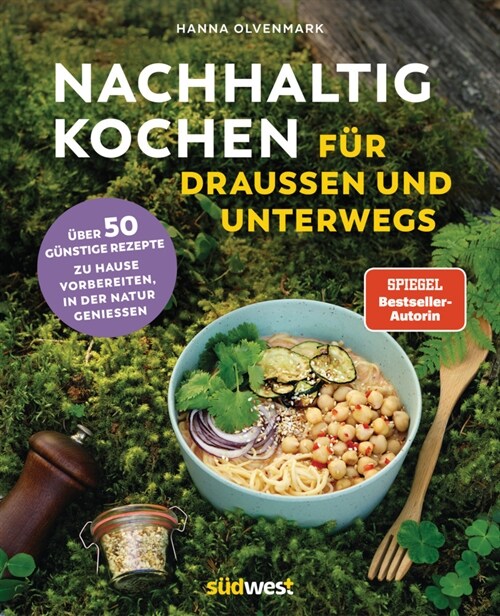 Nachhaltig Kochen fur draußen und unterwegs (Hardcover)