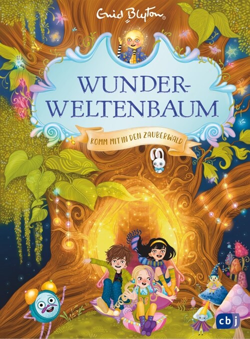 Wunderweltenbaum - Komm mit in den Zauberwald (Hardcover)