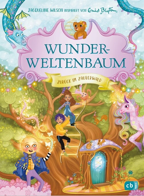 Wunderweltenbaum - Zuruck im Zauberwald (Hardcover)