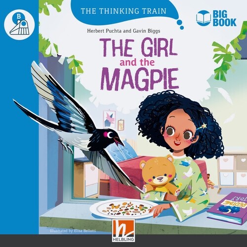 The Thinking Train, Level b / The Girl and the Magpie (BIG BOOK) (Paperback)