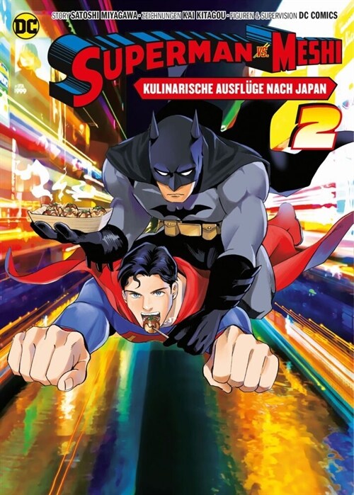 Superman vs. Meshi: Kulinarische Ausfluge nach Japan (Manga) 02 (Paperback)