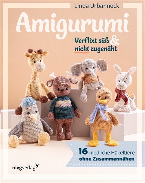 Amigurumi - Verflixt suß und nicht zugenaht! (Paperback)