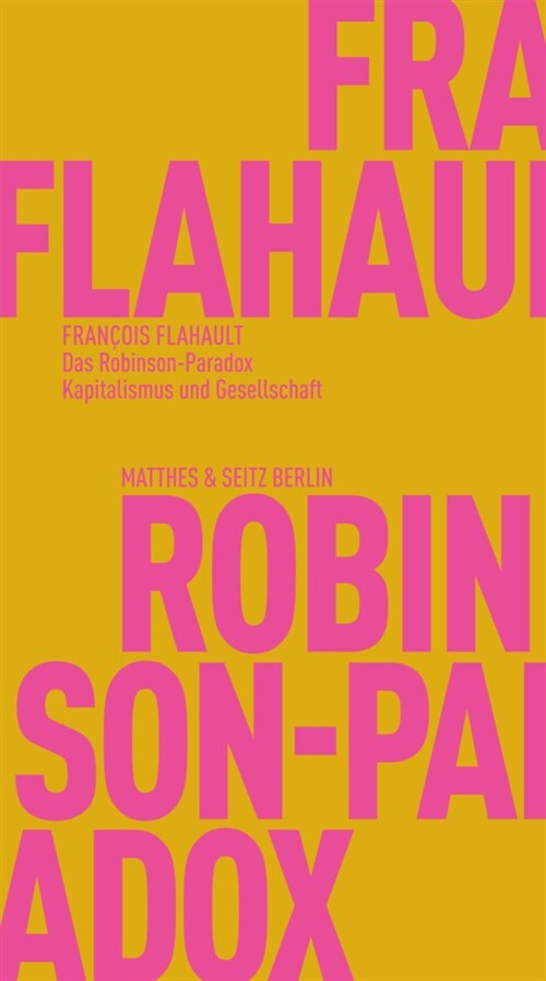 Das Robinson-Paradox (Paperback)