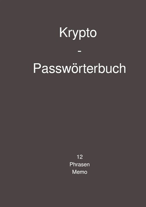 Krypto - Passworterbuch (Paperback)