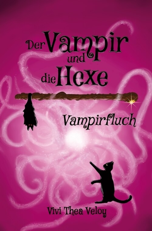 Der Vampir und die Hexe: Vampirfluch (Paperback)