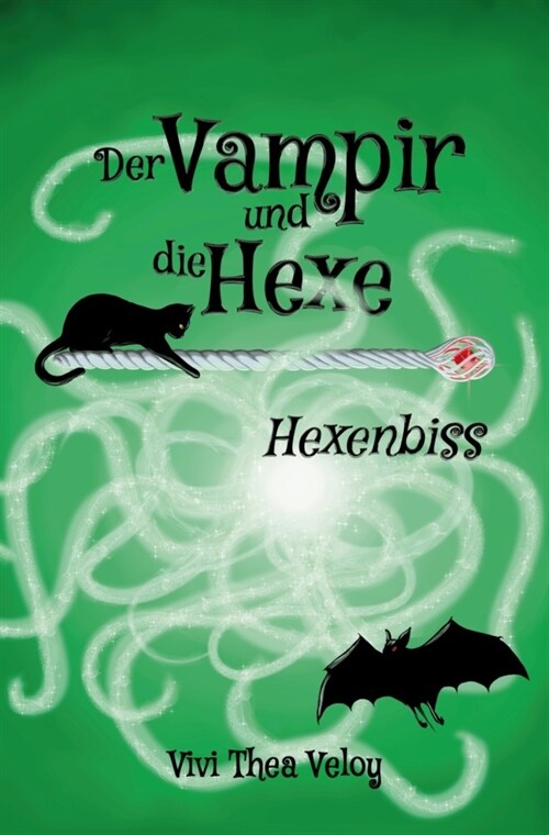 Der Vampir und die Hexe: Hexenbiss (Paperback)