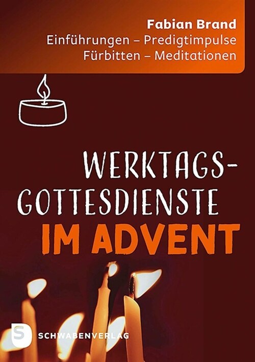 Werktagsgottesdienste im Advent (Paperback)