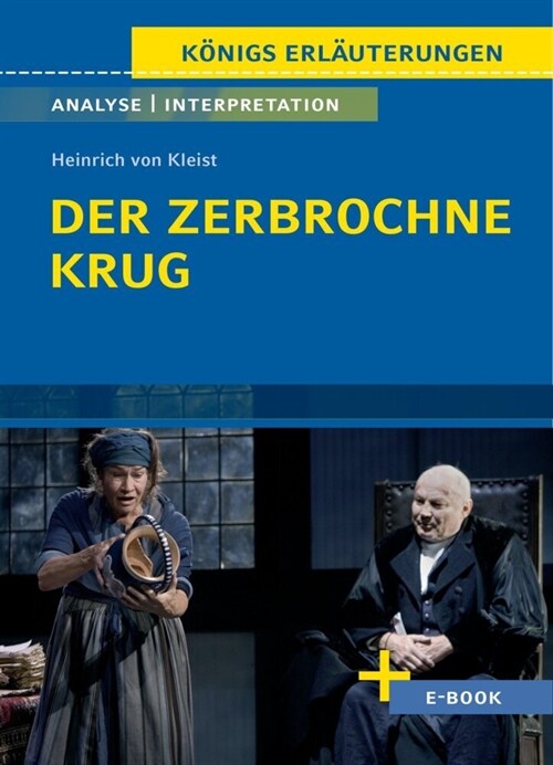 Der zerbrochne Krug von Heinrich von Kleist. - Textanalyse und Interpretation (Book)