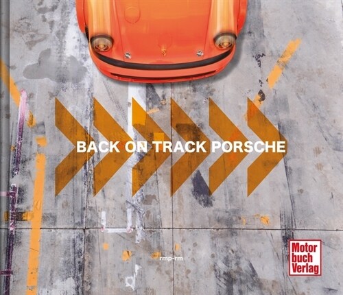 Back on Track - Porsche (Hardcover)