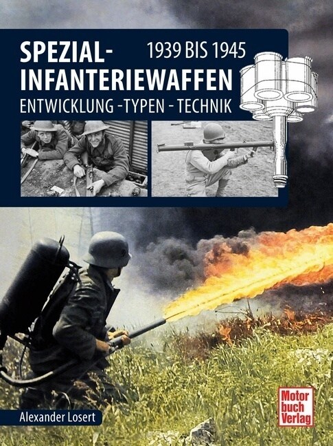 Spezial-Infanteriewaffen 1939 bis 1945 (Hardcover)