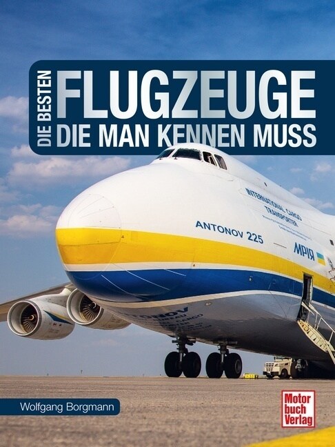 Die besten Flugzeuge, die man kennen muss (Hardcover)