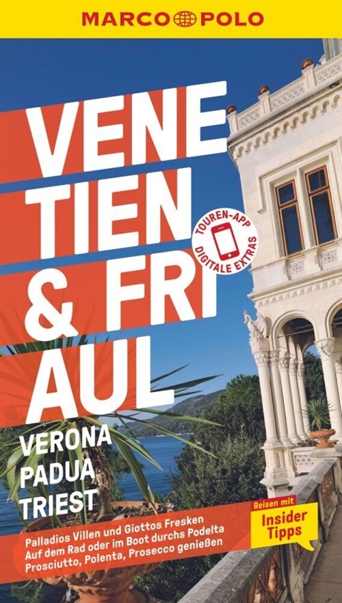 MARCO POLO Reisefuhrer Venetien & Friaul, Verona, Padua, Triest (Paperback)