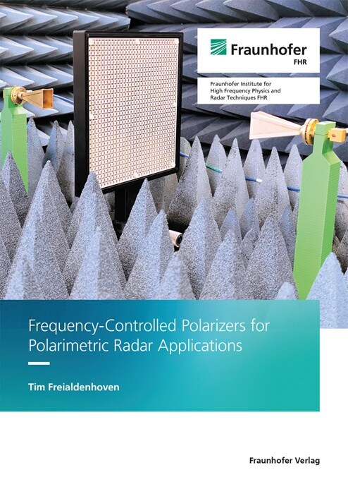Frequency-Controlled Polarizers for Polarimetric Radar Applications (Paperback)