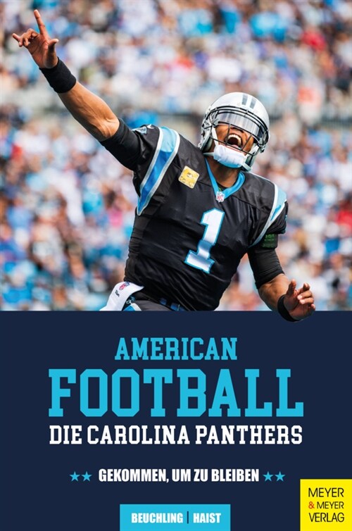 American Football: Die Carolina Panthers (Paperback)