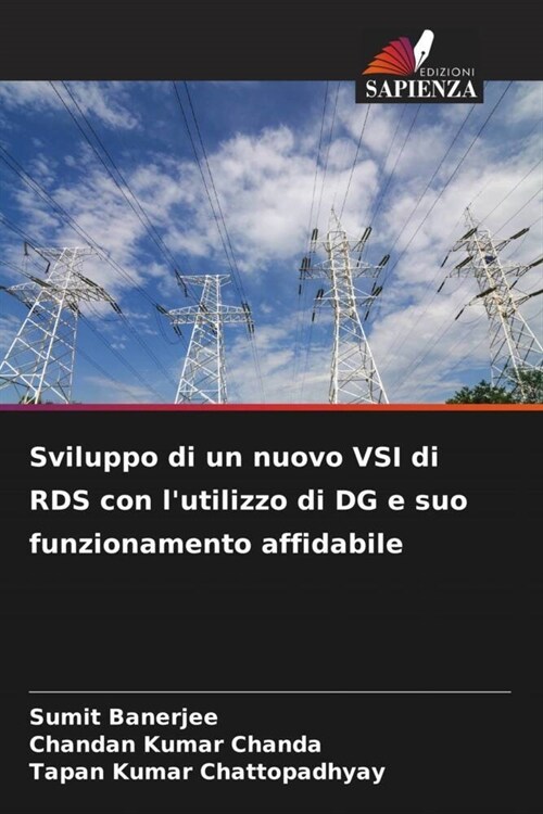 Sviluppo di un nuovo VSI di RDS con lutilizzo di DG e suo funzionamento affidabile (Paperback)