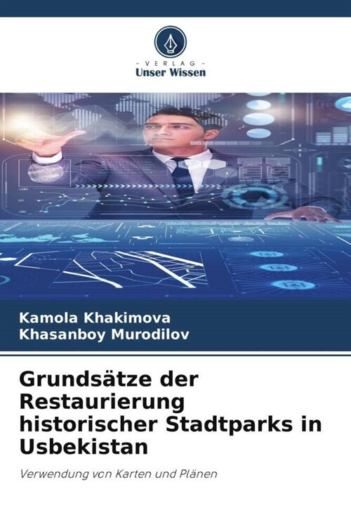 Grundsatze der Restaurierung historischer Stadtparks in Usbekistan (Paperback)