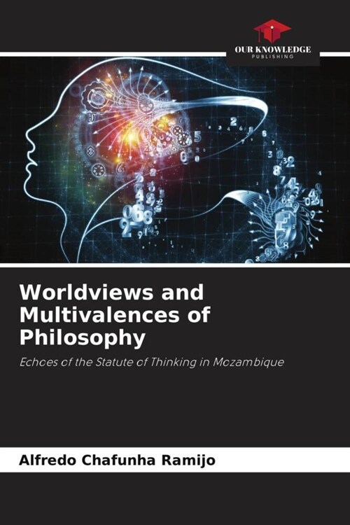 Worldviews and Multivalences of Philosophy (Paperback)