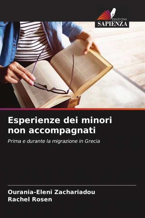 Esperienze dei minori non accompagnati (Paperback)