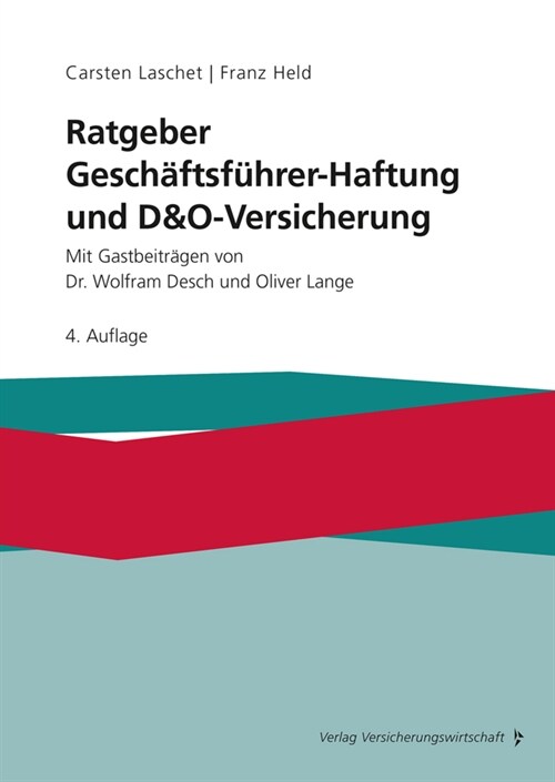 Ratgeber Geschaftsfuhrer-Haftung und D&O-Versicherung (Paperback)