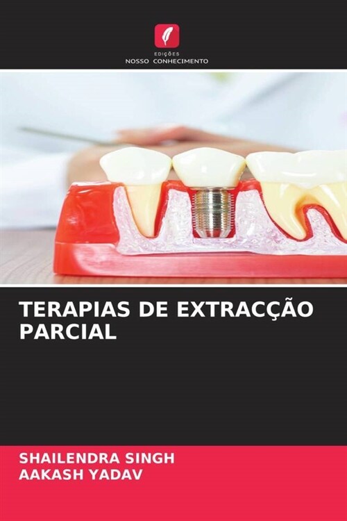 TERAPIAS DE EXTRACCAO PARCIAL (Paperback)