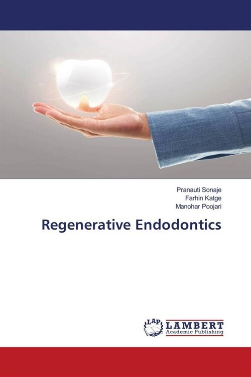 Regenerative Endodontics (Paperback)