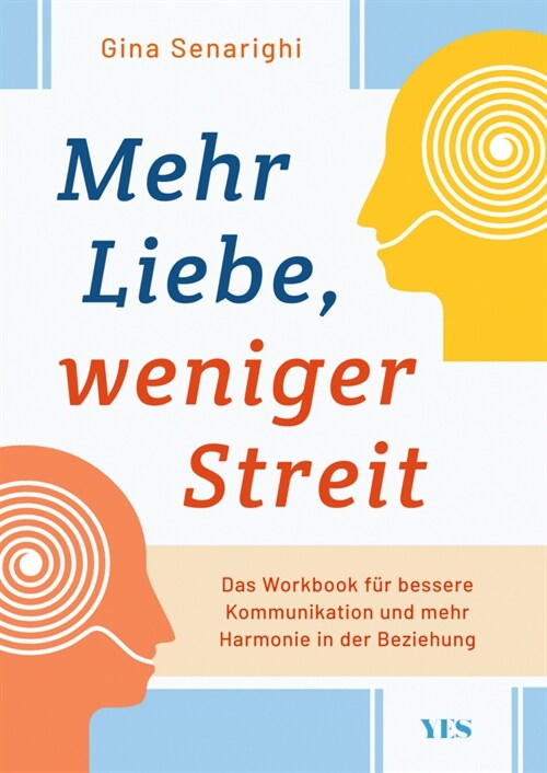 Mehr Liebe, weniger Streit (Paperback)