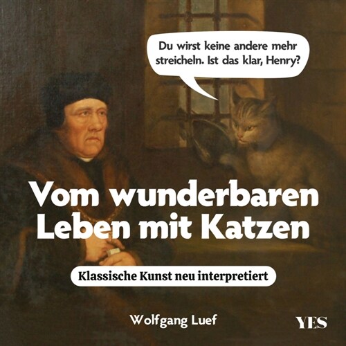 Vom wunderbaren Leben mit Katzen (Hardcover)