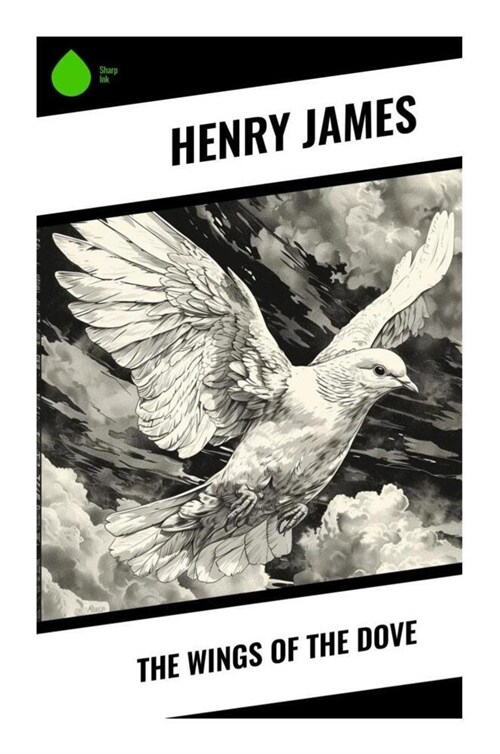 The Wings of the Dove (Paperback)