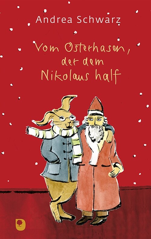 Vom Osterhasen, der dem Nikolaus half (Hardcover)